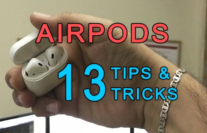 13 Apple AirPods tips and tricks