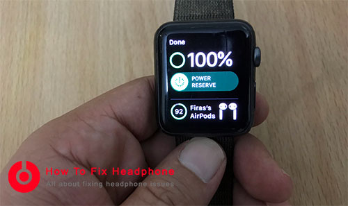 Using Your Apple Watch AirPods Charge level