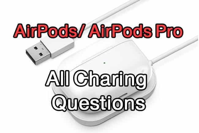 airpods-pro-all-charging-questions