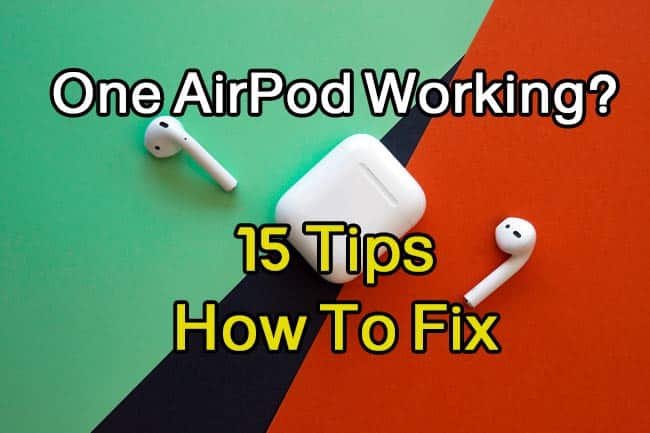 one-AirPod-working?-this-is-how-to-solve-it